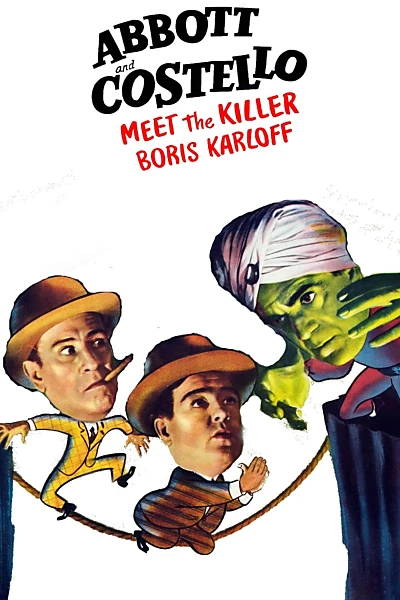 Abbott and Costello Meet the Killer, Boris Karloff