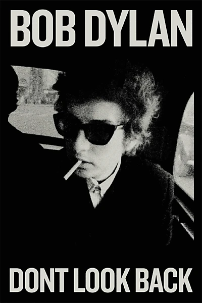 Bob Dylan - Dont Look Back