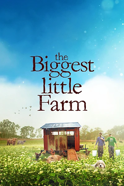 The Biggest Little Farm