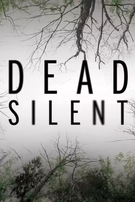 Dead Silent