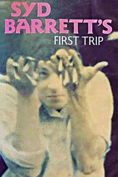 Syd Barrett's First Trip