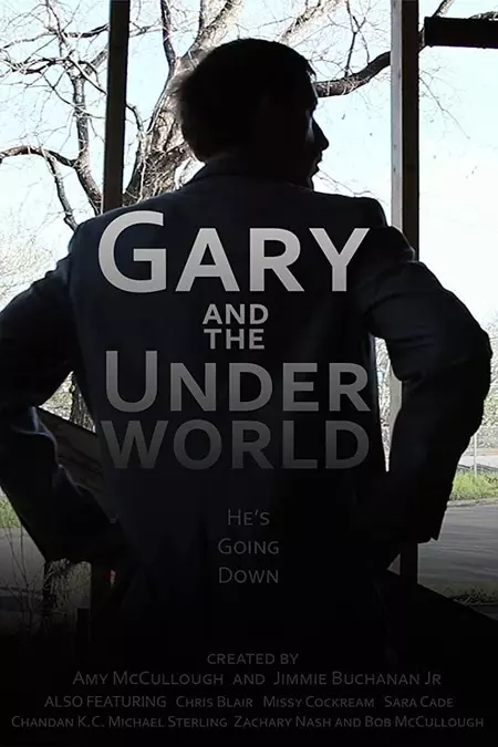 Gary and the Underworld