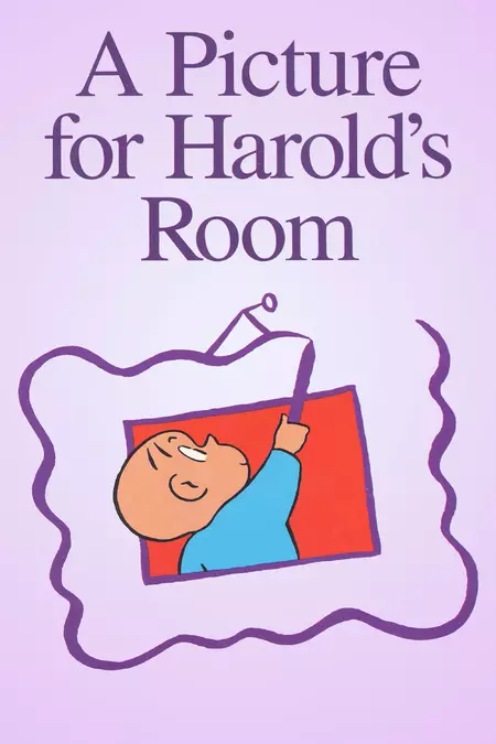 A Picture For Harold's Room