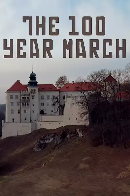 The 100 Year March