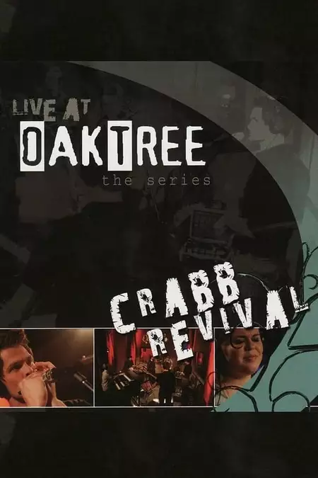 Crabb Revival: Live at Oak Tree