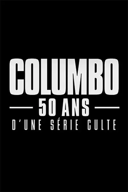 Columbo, 50 ans d'une série culte