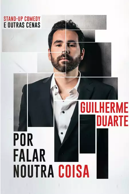 Guilherme Duarte: Por Falar Noutra Coisa