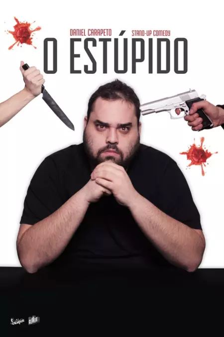 Daniel Carapeto: O Estúpido