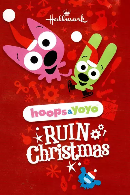 Hoops & Yoyo Ruin Christmas