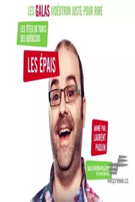 Juste pour rire 2014 - Les Epais