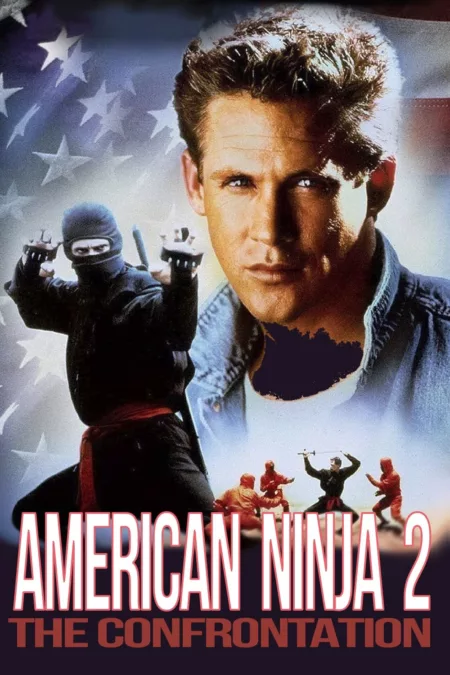 American Ninja 2: The Confrontation