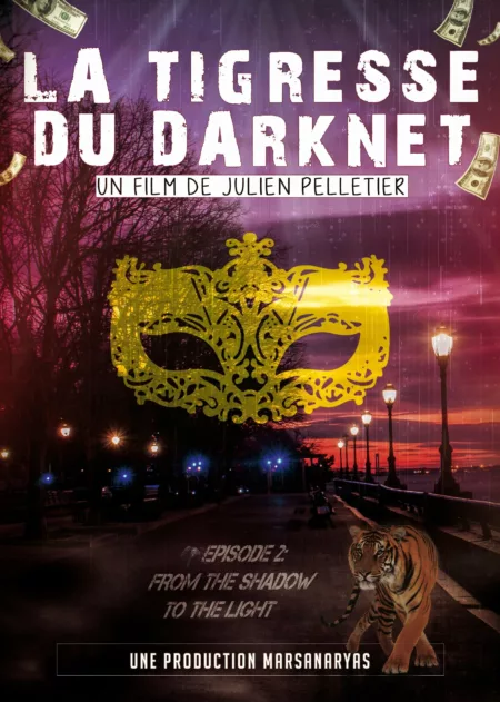 La Tigresse du Darknet EP. 2