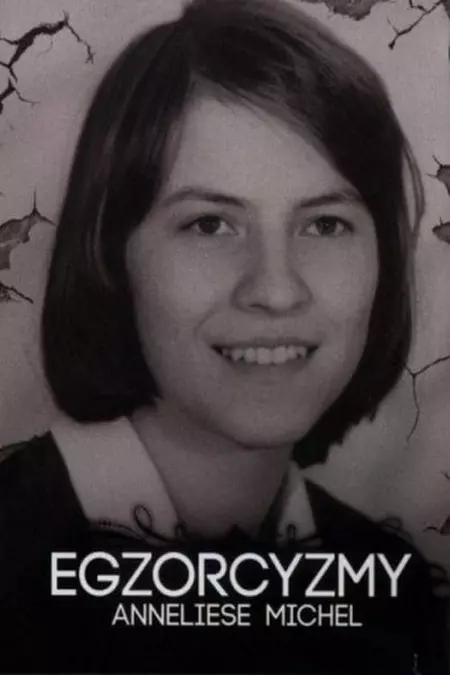 Egzorcyzmy Anneliese Michel