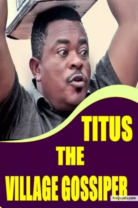 Titus the Village Gossiper