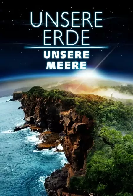 Unsere Erde, unsere Meere