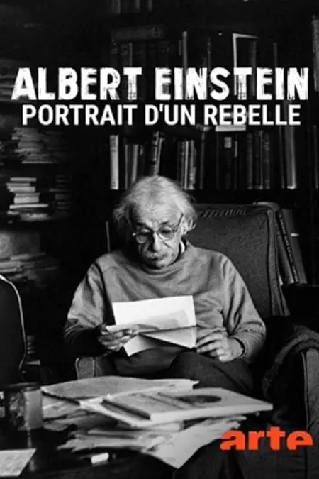 Mythos Einstein - Leben und Werk eines Rebellen