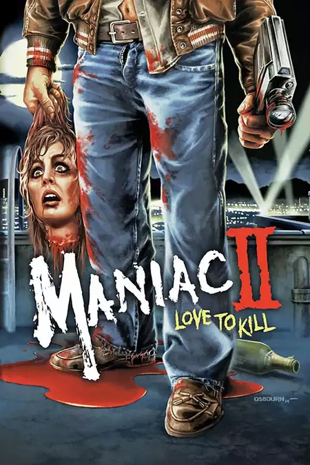 Maniac II: Love to Kill