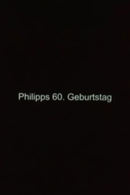 Philipp's 60th Birthday