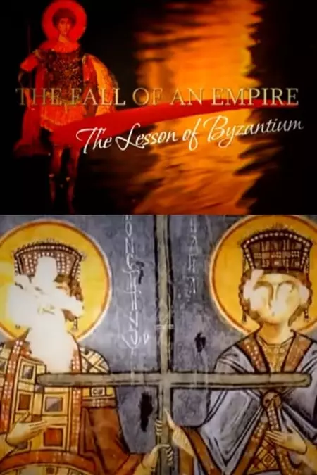 The Fall of an Empire: The Lesson of Byzantium