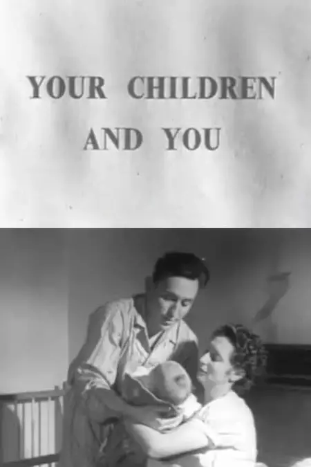 Your Children and You