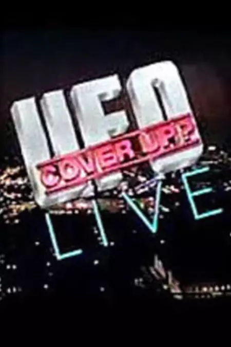 UFO Cover-Up?: Live!