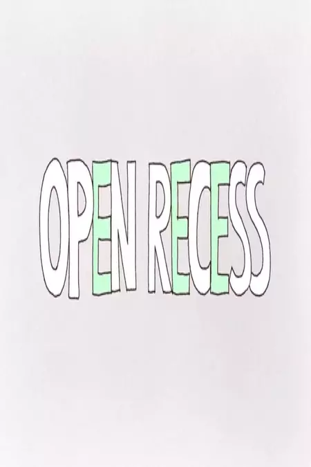 Open Recess