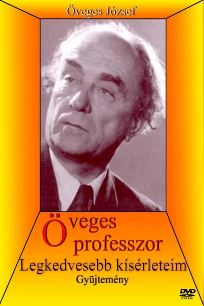 Professor Öveges - My favorite experiments