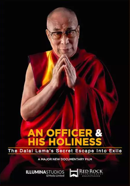 An Officer & His Holiness: The Dalai Lama's Secret Escape into Exile