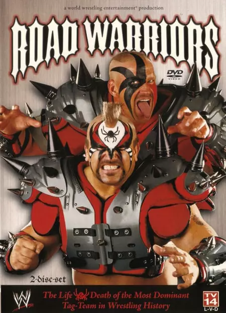WWE: Road Warriors - The Life & Death of the Most Dominant Tag-Team in Wrestling History