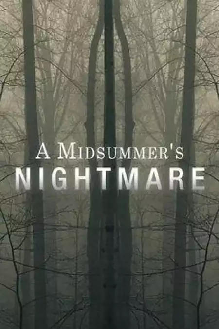 A Midsummer's Nightmare