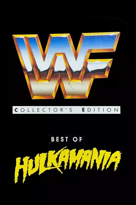 WWF: Best of Hulkamania
