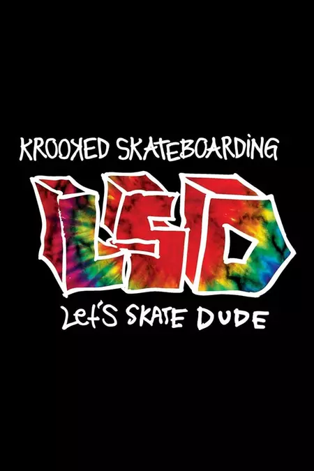 Krooked - LSD: Let's Skate Dude