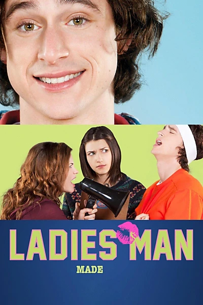 Ladies' Man: A Made Movie