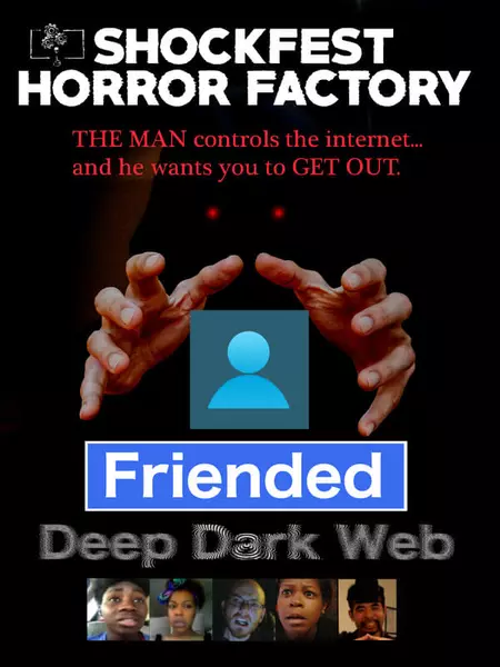Friended: Deep Dark Web