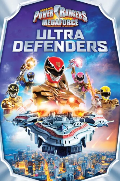 Power Rangers Megaforce: Ultra Defenders