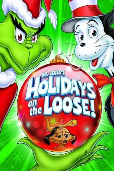 Dr. Seuss's Holidays on the Loose!