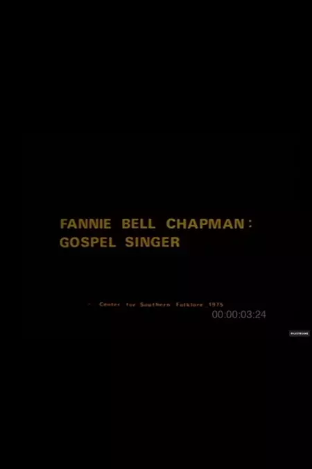 Fannie Bell Chapman: Gospel Singer