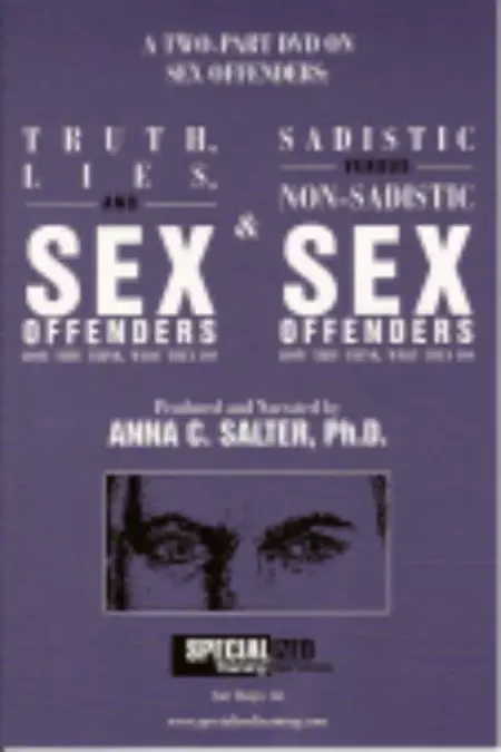 Truth, Lies, and Sex Offenders