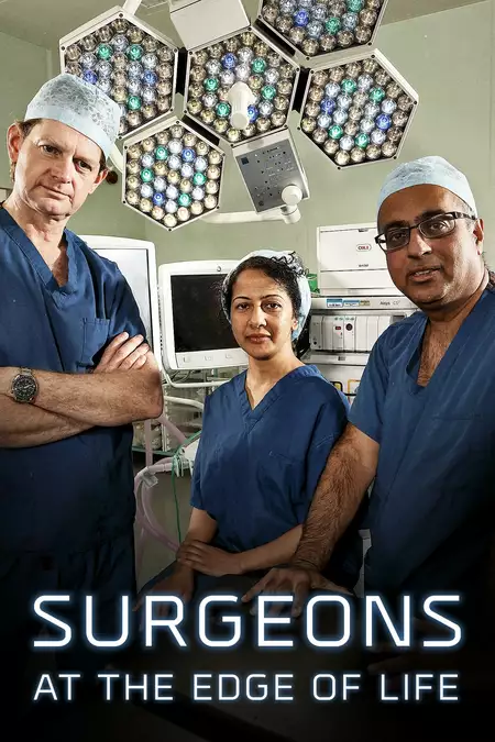 Surgeons：At the Edge of Life