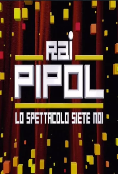 Rai Pipol - Lo spettacolo siete noi