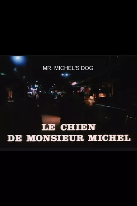 Mr. Michel's Dog