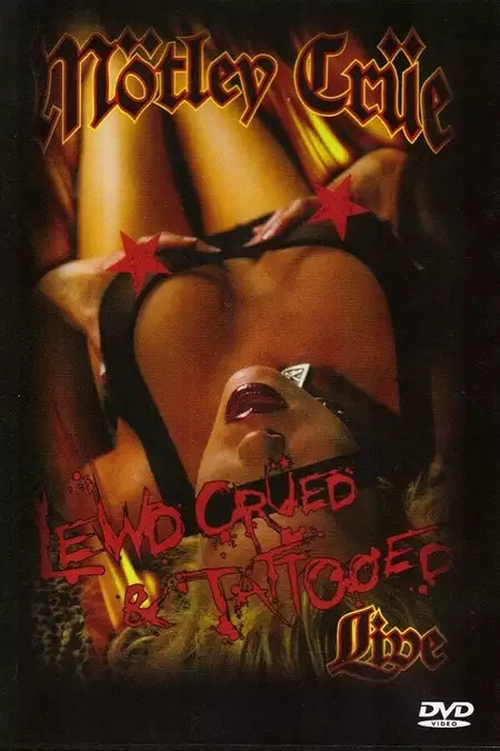 Mötley Crüe | Lewd, Crued & Tattooed