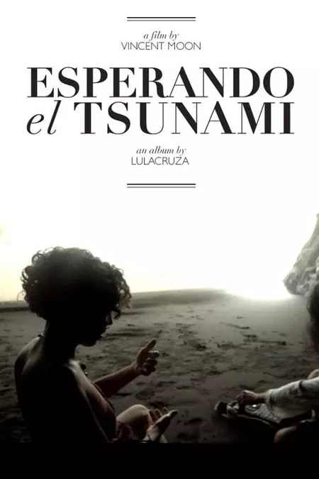 Esperando el Tsunami