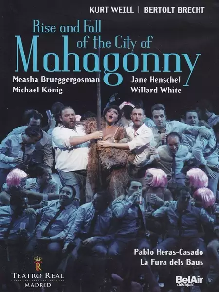 The Rise and Fall of the City of Mahagonny