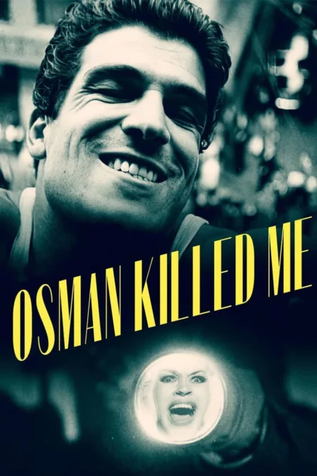 Osman Killed Me