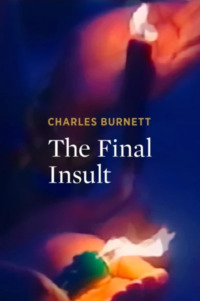 The Final Insult
