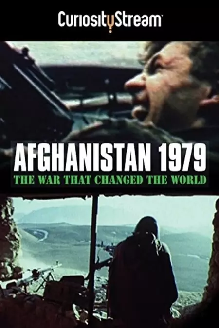 Afghanistan 1979: The War That Changed the World
