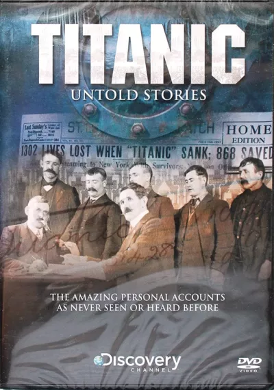 Titanic: Untold Stories