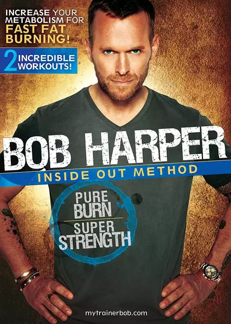 Bob Harper: Inside Out Method - Pure Burn, Super Strength