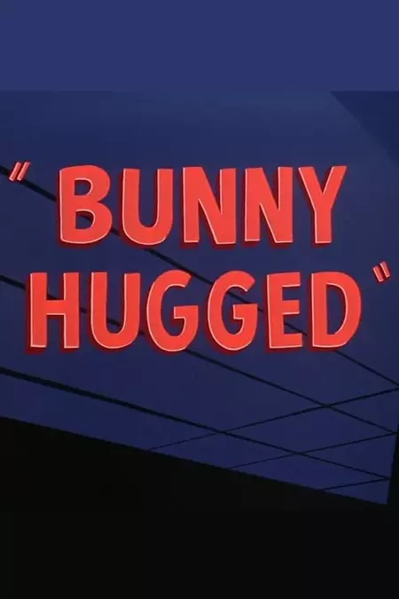 Bunny Hugged